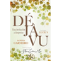 Déjá Vu: Una invitación a despertar - Paperback