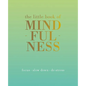 The Little Book of Mindfulness: Focus. Slow Down. De-Stress. - Hardcover
