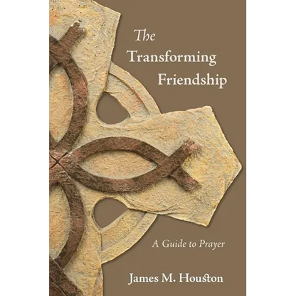 The Transforming Friendship: A Guide to Prayer - Paperback