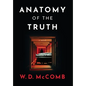 Anatomy of the Truth - Hardcover