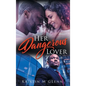 Her Dangerous Lover - Hardcover