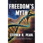 Freedom's Myth - Paperback