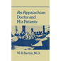 An Appalachian Doctor and His Patients - Paperback