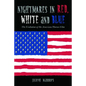 Nightmares in Red, White and Blue: The Evolution of the American Horror Film - Paperback