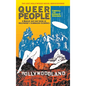 Queer People: A Madcap Jazz Age Satire of Hollywood's Scandalous Eccentrics - Hardcover