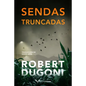 Sendas Truncadas - Paperback