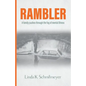 Rambler: A family pushes through the fog of mental illness - Paperback