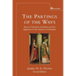 Parting of the Ways: Between Christianity and Judaism and Their Significance for the Character of Christianity - Paperback