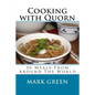 Cooking with Quorn: 50 Meals From Around The World - Paperback