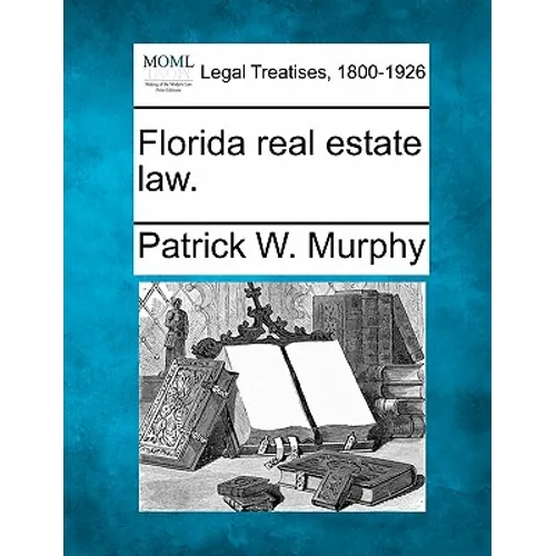 Florida Real Estate Law. - Paperback