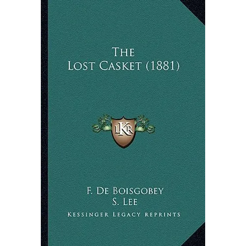 The Lost Casket (1881) - Paperback