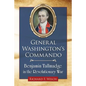General Washington's Commando: Benjamin Tallmadge in the Revolutionary War - Paperback