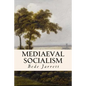 Mediaeval Socialism - Paperback