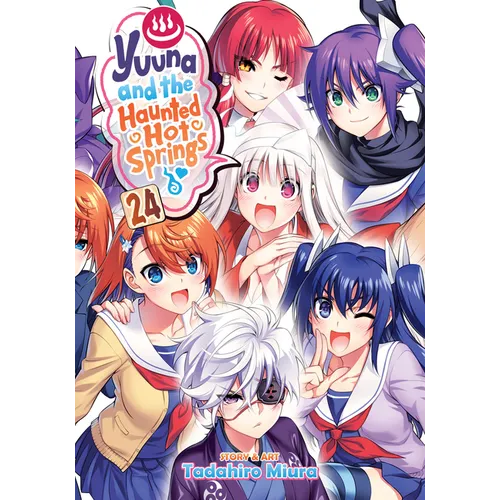Yuuna and the Haunted Hot Springs Vol. 24 - Paperback