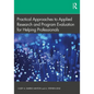 Practical Approaches to Applied Research and Program Evaluation for Helping Professionals - Paperback