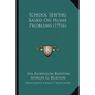 School Sewing Based On Home Problems (1916) - Paperback