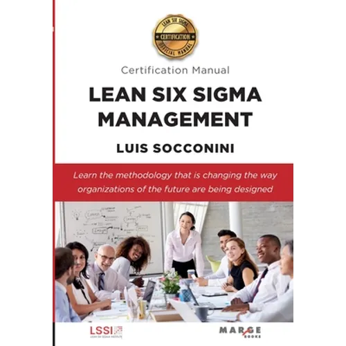 Lean Six Sigma Management. Certification Manual - Paperback