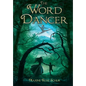 The Word Dancer - Hardcover