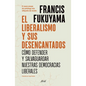 El Liberalismo Y Sus Desencantados - Paperback