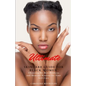 Ultimate Skincare Guide for Black Women: Choosing the Best Products and Skincare Routine for Your Self-Care - Paperback