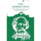 The Marble Faun; Or, The Romance Of Monte Beni - Volume 1 - Paperback