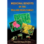 Medicinal Benefits of the Pea and Bean Family - Paperback