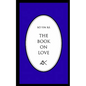 The Book on Love - Paperback