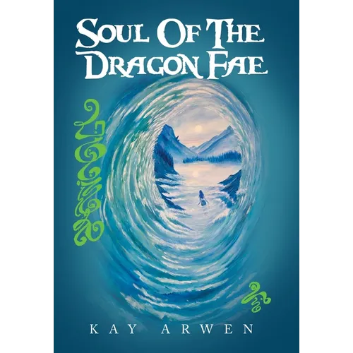 Soul Of The Dragon Fae: Book One - Hardcover