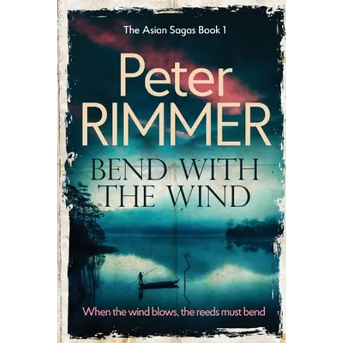 Bend with the Wind - Paperback