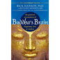 Buddha's Brain: The Practical Neuroscience of Happiness, Love, and Wisdom - Hardcover