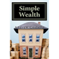 Simple Wealth - Paperback