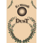 Dust: Book 3 - Hardcover