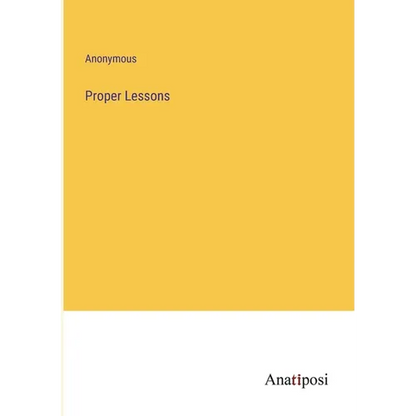Proper Lessons - Paperback
