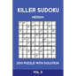 Killer Sudoku Medium 200 Puzzle WIth Solution Vol 3: Advanced Puzzle Sumdoku Book,9x9, 2 puzzles per page - Paperback
