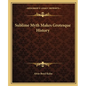 Sublime Myth Makes Grotesque History - Paperback