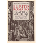 El Rito Romano de Ayer y del Futuro - Paperback