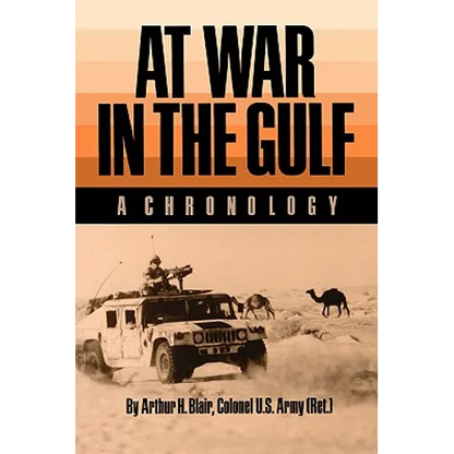 At War in the Gulf: A Chronology - Paperback