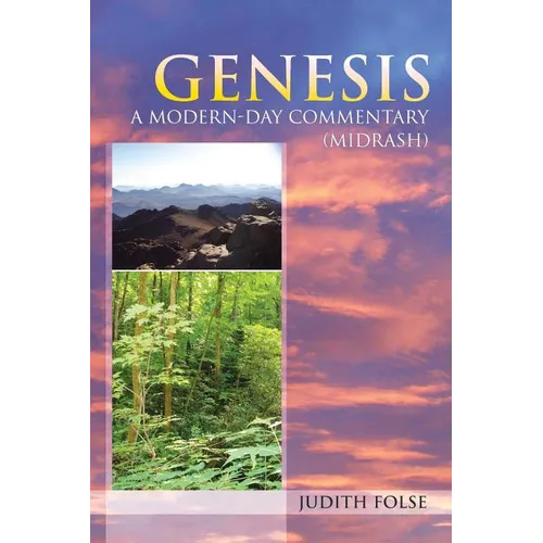 Genesis: A Modern-Day Commentary (Midrash) - Paperback