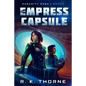 The Empress Capsule - Paperback