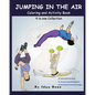 Jumping in The Air: Coloring & Activity Book (Extended): IB has authored various of Books which giving to children the values of physical - Paperback