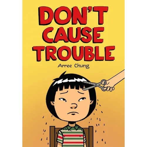 Don't Cause Trouble - Hardcover