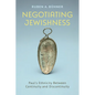 Negotiating Jewishness: Paul's Ethnicity Between Continuity and Discontinuity - Hardcover