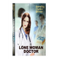 Lone Woman Doctor - Paperback