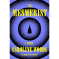 The Mesmerist - Hardcover