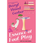 Essence of Foul Play - Paperback