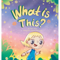 What is This? - Hardcover