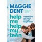 Help Me Help My Teen: supporting our teens through tough times - Paperback
