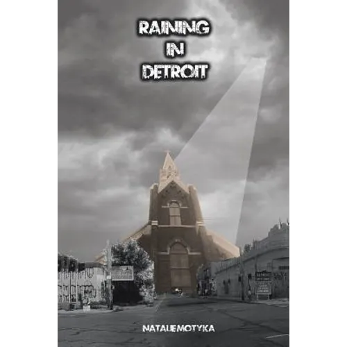 Raining in Detroit - Paperback