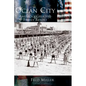 Ocean City: America's Greatest Family Resort - Hardcover