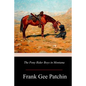 The Pony Rider Boys in Montana - Paperback